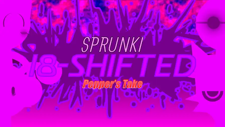 Sprunki 18-Shifted Pepper's Take