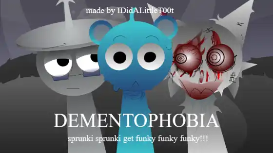 Sprunki Dementophobia