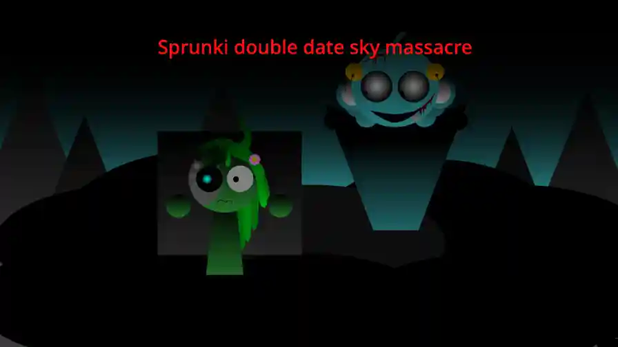 Sprunki - Double Date sky massacre mass