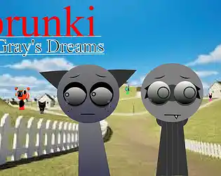 Sprunki - Gray's Dreams