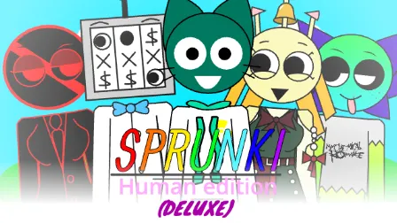 Sprunki Human Edition (Deluxe) 