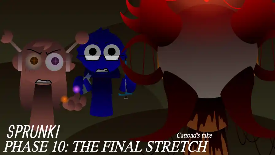 Sprunki Phase 10 - The Final Stretch (Cattoad's Take)