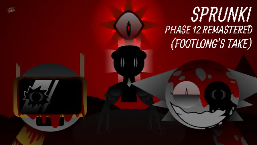 Sprunki - Phase 12 Remastered (Footlong's Take)