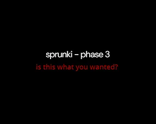 Sprunki phase 3 - Crazy's Take