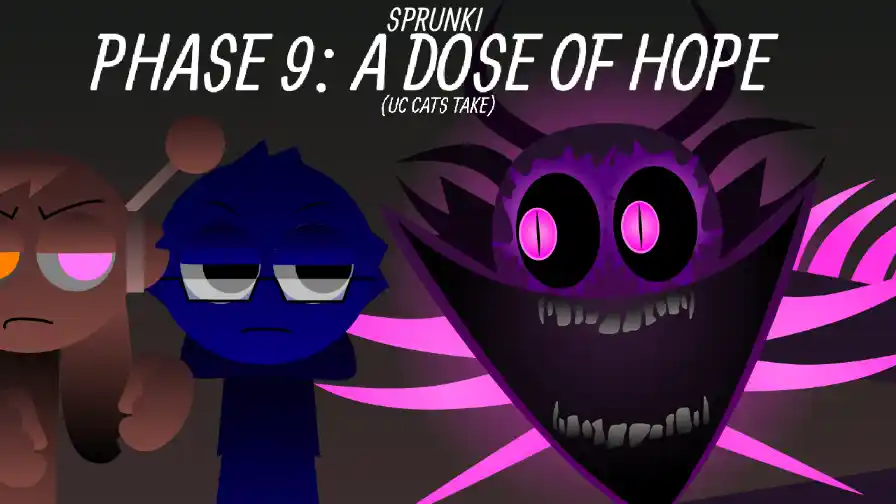 Sprunki Phase 9 - A dose of hope (uc's take)
