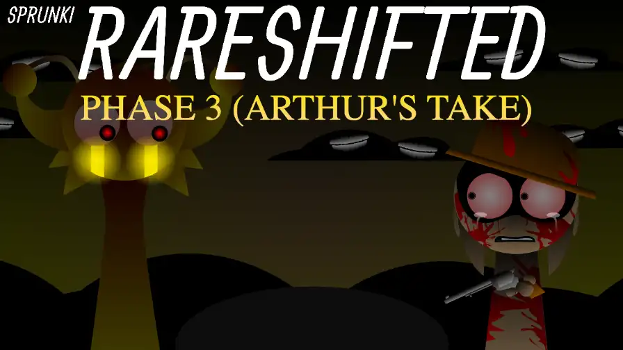 Sprunki - Rareshifted Phase 3 (Arthur's Take)